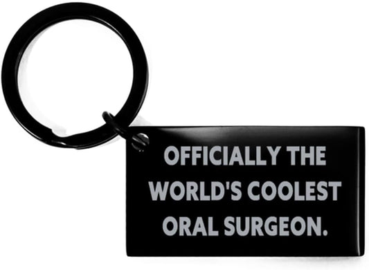 Unique Idea Oral surgeon Gifts, Officially the World's Coolest, Inappropriate Keychain For Coworkers, Black Keyring From Friends, Toothbrush, Toothpaste, Dental floss, Mouthwash, Teeth whitening